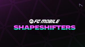 EA Sports FC Mobile 24: Shapeshifters Event