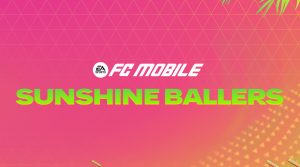 EA Sports FC Mobile 24: Sunshine Ballers event